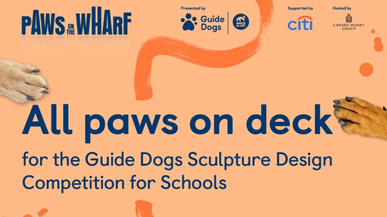 Orange graphic with Paws on the Wharf logo and text that reads 'All paws on deck for the Guide Dogs sculpture design competition for schools'.